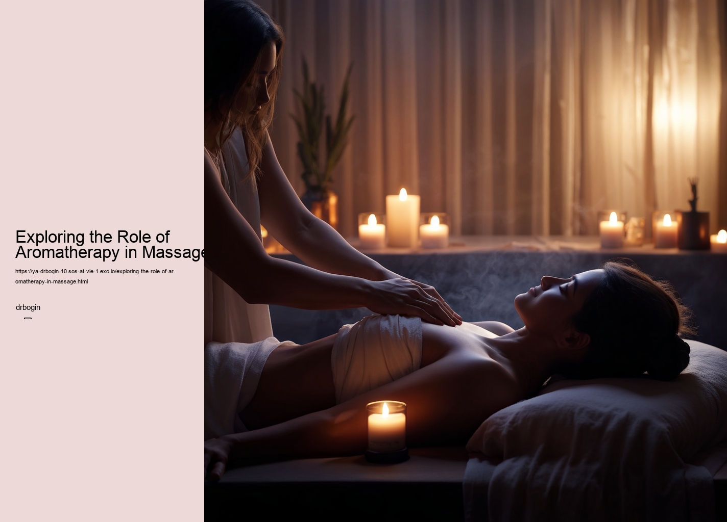 Exploring the Role of Aromatherapy in Massage